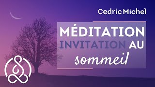 Méditation du SOIR sans musique  1 🎧🎙 Cédric Michel [upl. by Tnahsarp]