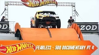 Fearless at the 500 Documentary  Part 4  HotWheels [upl. by Woo]