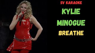 Kylie Minogue  Breathe  Karaoke [upl. by Aehtela]