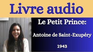 quotLe petit princequot Antoine de SaintExupéry livre audio [upl. by Lleuqar925]