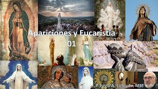 01 Apariciones y Eucaristía P Justo Antonio Lofeudo Introducción 1 [upl. by Enerehs]