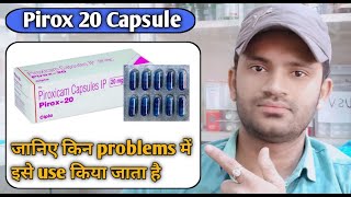 Pirox 20 capsule use dose benefits and Side effects full review in hindipiroxicam capsules 20mg [upl. by Bartosch851]