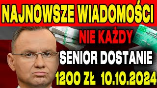 ZUS WYDAŁ WAŻNY KOMUNIKAT NIE KAŻDY SENIOR DOSTANIE 1200 ZŁ WE PAŹDZIERNIK  KOGO TO WYKLUCZENIE [upl. by Suhail]