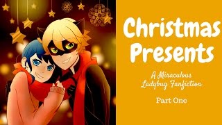 Christmas Presents Part 12  A Miraculous Ladybug Fanfiction Special [upl. by Edison620]