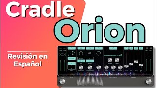 🎧Cradle Orion🎧Revisión en Español [upl. by Tasia305]