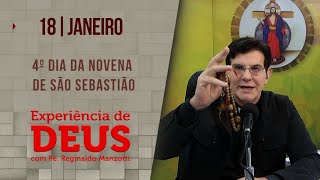 Experiência de Deus  180124  4º DIA DA NOVENA DE SÃO SEBASTIÃO  PadreManzottiOficial [upl. by Negaem]