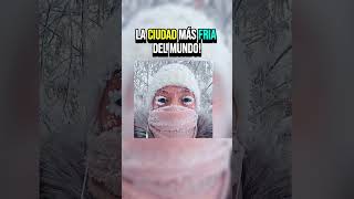 La ciudad más fria del mundo curiosidades mundo ciudad frio lugares information [upl. by Chor]