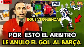 🚨¡INCREIBLE¡ÁRBITRO QUE ANULÓ EL GOL DEL BARCELONA HABLA DEL TEMA¡MIRA LO QUE DIJO [upl. by Eidolem249]