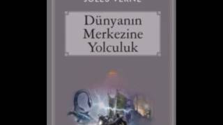 Dünyanın Merkezine Yolculuk  Sesli Kitap Özet [upl. by Irwin]