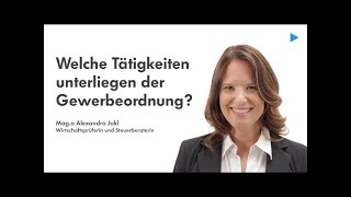 Freie Gewerbe Gewerbeberechtigung Lernvideo mit Alexandra Jakl [upl. by Repsihw379]