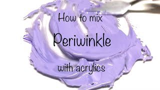 How To Make Periwinkle Color  Acrylics  Color Mixing 6 [upl. by Eiramanad]