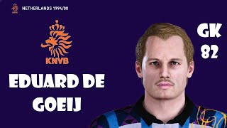 Ed de Goey eFootball PES Face Build Stats Netherlands Legend [upl. by Aciemaj]