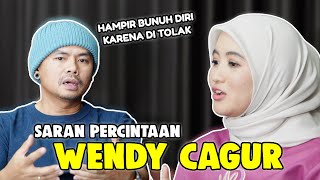 SARAN PERCINTAAN WITH WENDY CAGUR  KALAU GAADA ALLAH GUA UDAH GAADA [upl. by Lorrac703]