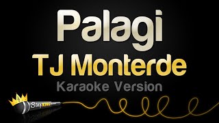 TJ Monterde  Palagi Karaoke Version [upl. by Aihcropal]