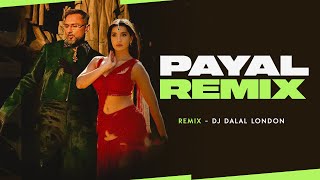 Payal  Yo Yo Honey Singh  Moombahton Remix  DJ Dalal London  Nora Fatehi  Paradox  Glory [upl. by Ordnasela296]