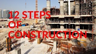 12 Steps of Construction [upl. by Schonthal]