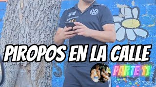 Piropos en la calle parte 11 Gente comenten mucho y compartan así le ganamos al algoritmo ❤️ [upl. by Liahkim740]