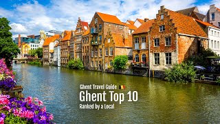 Ghent Travel Guide Top 10 Attractions Ranked by a Local [upl. by Arrek]