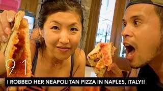 I ROBBED HER NEAPOLITAN PIZZA IN NAPLES ITALY  THINGS TO DO IN NAPLES  VLOG 91 [upl. by Radack]