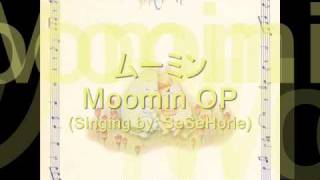 Moomin ムーミン Singing by me 3 [upl. by Llewen]