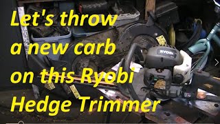 Ryobi HT26 hedge trimmer wont start Carb and fuel line replacement [upl. by Jaenicke393]