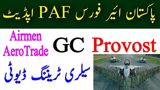 Airmen AeroTrade GC Provost In PAF Ranks Salary Training Duty  Pakistan Air ForceSultan Sulahudin [upl. by Aleahpar]