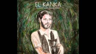 El Kanka  Vente [upl. by Huba]