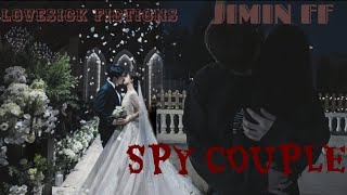 ♡SPY COUPLE♡ JIMIN FF Part 3 PLEASE READ DESCRIPTION  WRITTEN AND EDITED BY LOVESICK FICTIONS [upl. by Assenat]