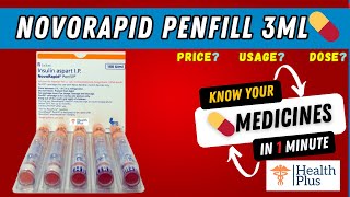 Novorapid Penfill  Insulin Aspart 100IU  WHAT IF YOU FORGET TO TAKE Novorapid Penfill🤔 [upl. by Eetnod]