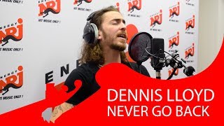 Dennis Lloyd  Never Go Back  Live  ENERGY [upl. by Enibas]