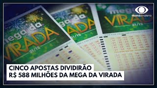 Cinco apostas dividirão R 588 milhões da Mega da Virada  Jornal da Band [upl. by Danete]