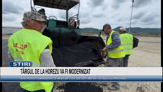 TÂRGUL DE LA HOREZU VA FI MODERNIZAT [upl. by Needan]