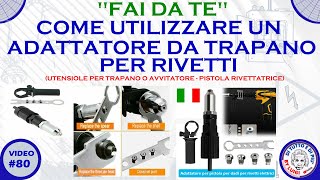 80  Come utilizzare un adattatore da trapano per rivetti Pistola rivettatrice [upl. by Colson]