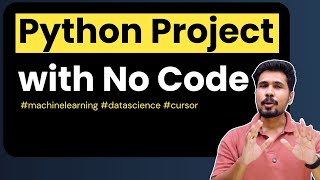 Python Project Tutorial Machine Learning Made Simple with Cursor [upl. by Hakaber]