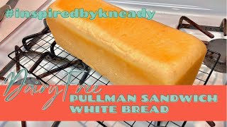 🍞 HOW TO MAKE DAIRY FREE WHITE SANDWICH BREAD  PULLMAN LOAF PAN RECIPE  inspiredbykneady [upl. by Prior801]