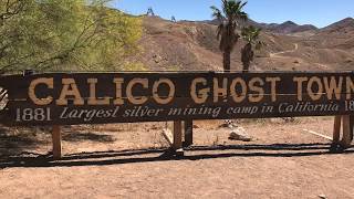 Calico Ghost Town California  2017 Tour [upl. by Dyke]