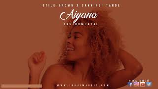 Otile Brown X Sanaipei Tande  Aiyana  Official Instrumental [upl. by Durante]