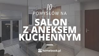 Jak urządzić salon z aneksem kuchennym  10 pomysłów aranżacja wnętrz projekty [upl. by Leehar223]