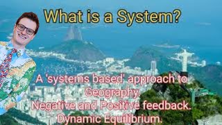 Systems in Geography A Level Negative Feedback Positive Feedback Dynamic Equilibrium [upl. by Acitel]