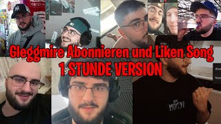 Gleggmire Abonnieren und Liken Song 1 STUNDE VERSION [upl. by Therine]