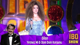 Dilan  YETMEZ Mi amp DOM DOM KURŞUNU [upl. by Tigirb605]