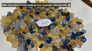 100rt ka real Ceylon Pukhraj Neelam Wholesale price lot available paul gems collection Offer price [upl. by Lanae]