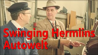 Swinging Hermlins Autowelt [upl. by Nodnnarb752]