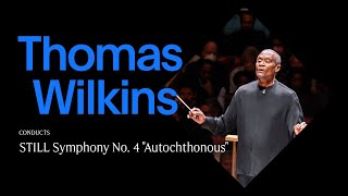 Thomas Wilkins conducts Still’s Symphony No 4 “Autochthonous” Excerpt [upl. by Casi911]