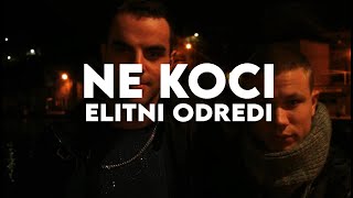 ELITNI ODREDI  NE KOCI  slowed  reverb [upl. by Caitrin]