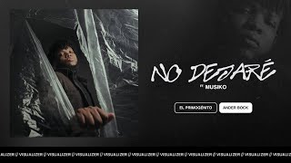 No Dejaré  Ander Bock Ft Musiko Visualizer [upl. by Gaul996]