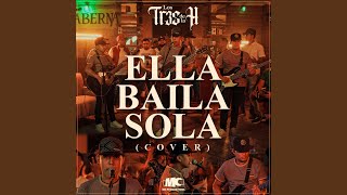 Ella Baila Sola Cover [upl. by Yseulta]