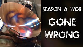 SEASON A WOK IRON STEEL GONE WRONG [upl. by Salohci]