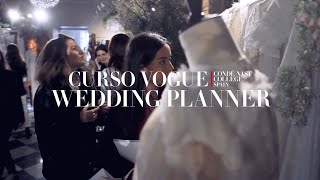 Curso Vogue Wedding Planner  Condé Nast College Spain [upl. by Adnamaa]