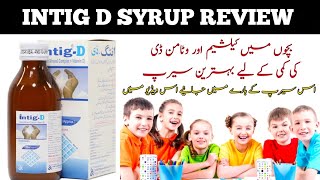 Intig d syrup uses and side effects in Urdu Hindi Calcium and Vitamin D Syrup benefits [upl. by Goss]